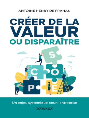 cover image of Créer de la valeur ou disparaître